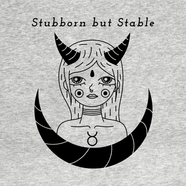 Stubborn but Stable Astrology by Hill Designs